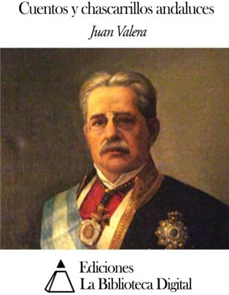 Cuentos y chascarrillos andaluces (Spanish Edition)