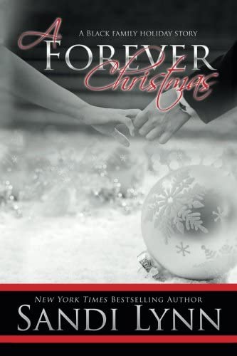 A Forever Christmas (A Black Family Holiday Story)