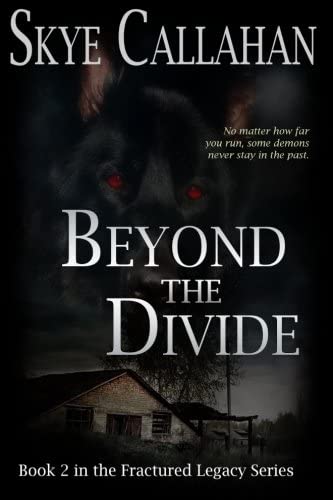 Beyond the Divide (Fractured Legacy) (Volume 2)