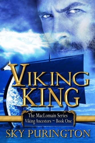 Viking King: The MacLomain Series- Viking Ancestors, Book 1 (Volume 1)