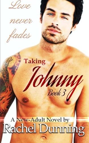 Taking Johnny - A New-Adult Novel (Volume 3)