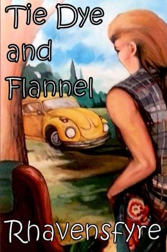 Tie Dye and Flannel (Chase And Rowan Series)