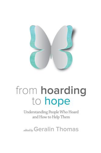 From Hoarding to Hope