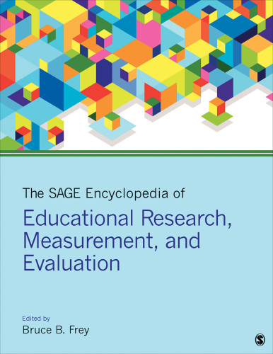 The Sage Encyclopedia of Educational Research, Measurement, and Evaluation