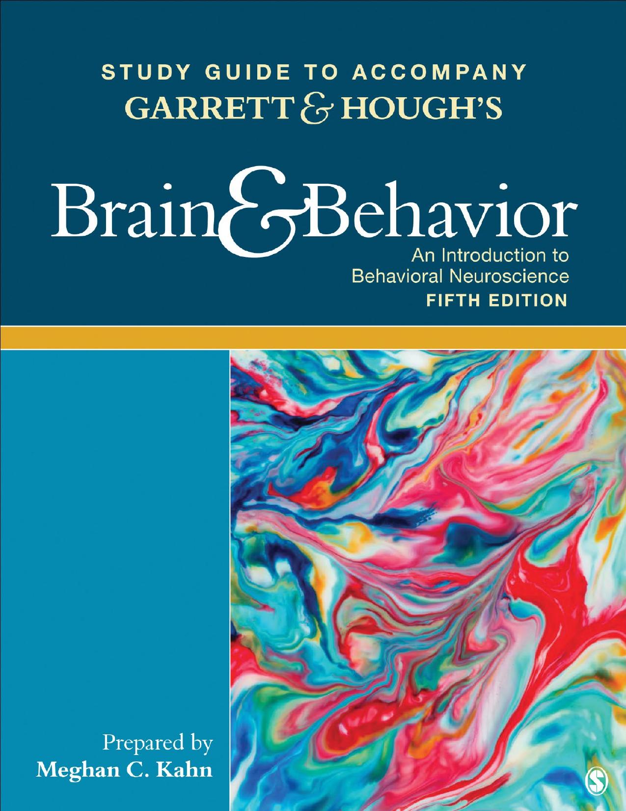 Study Guide to Accompany Garrett &amp; Hough's Brain &amp; Behavior