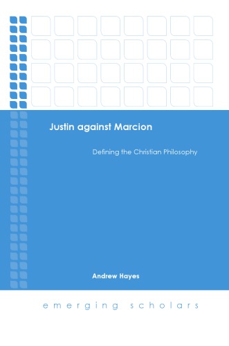 Justin Against Marcion