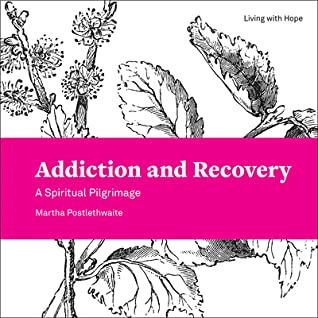 Addiction and Recovery