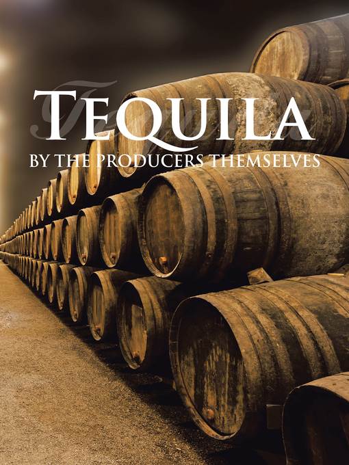 Tequila by the Producers Themselves