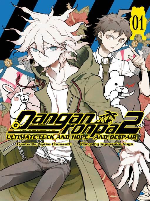 Danganronpa 2: Ultimate Luck and Hope and Despair, Volume 1