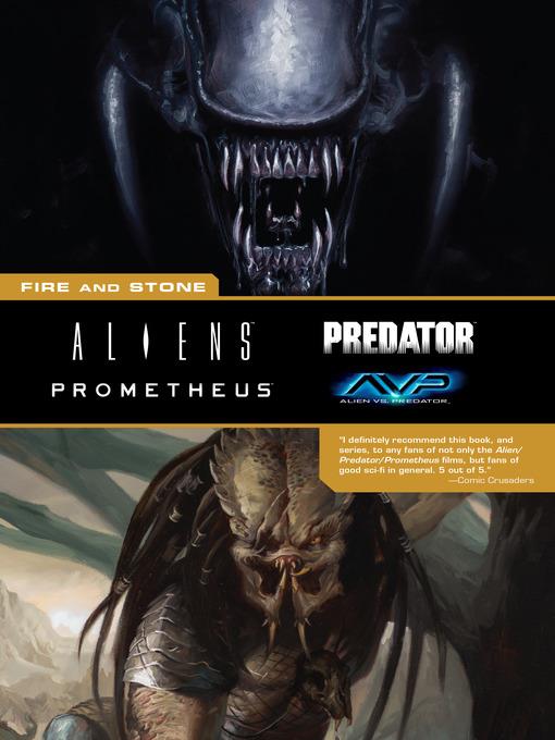 Aliens/Predator/Prometheus/AVP: The Complete Fire and Stone