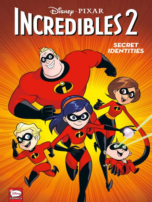Diney/PIXAR The Incredibles 2: Secret Identities