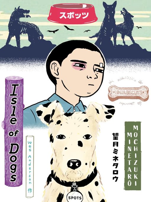 Wes Anderson's Isle of Dogs