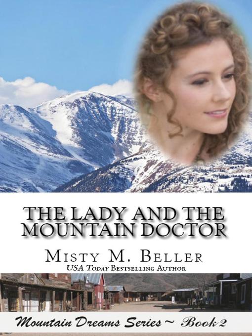 The Lady and the Mountain Doctor