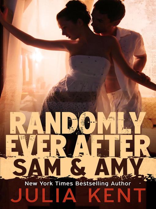 Randomly Ever After (Sam and Amy)