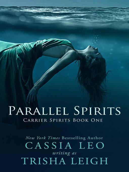 Parallel Spirits (Carrier Spirits, Book 1)