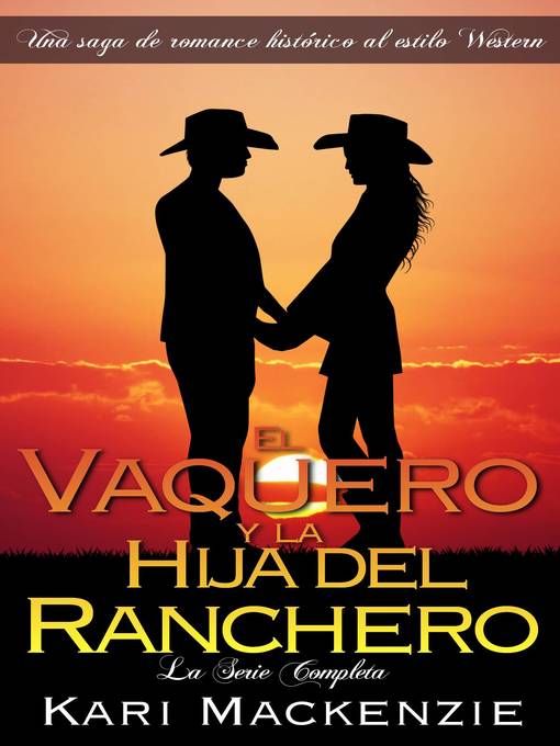 El Vaquero y la Hija del Ranchero