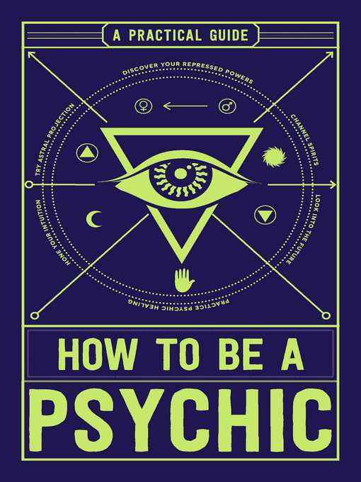 How to Be a Psychic