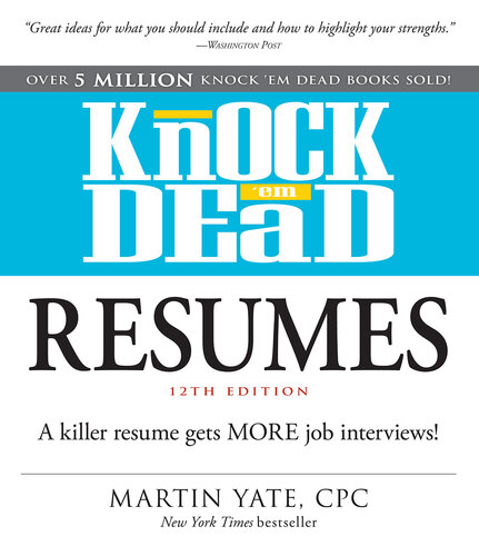 Knock 'em Dead Resumes