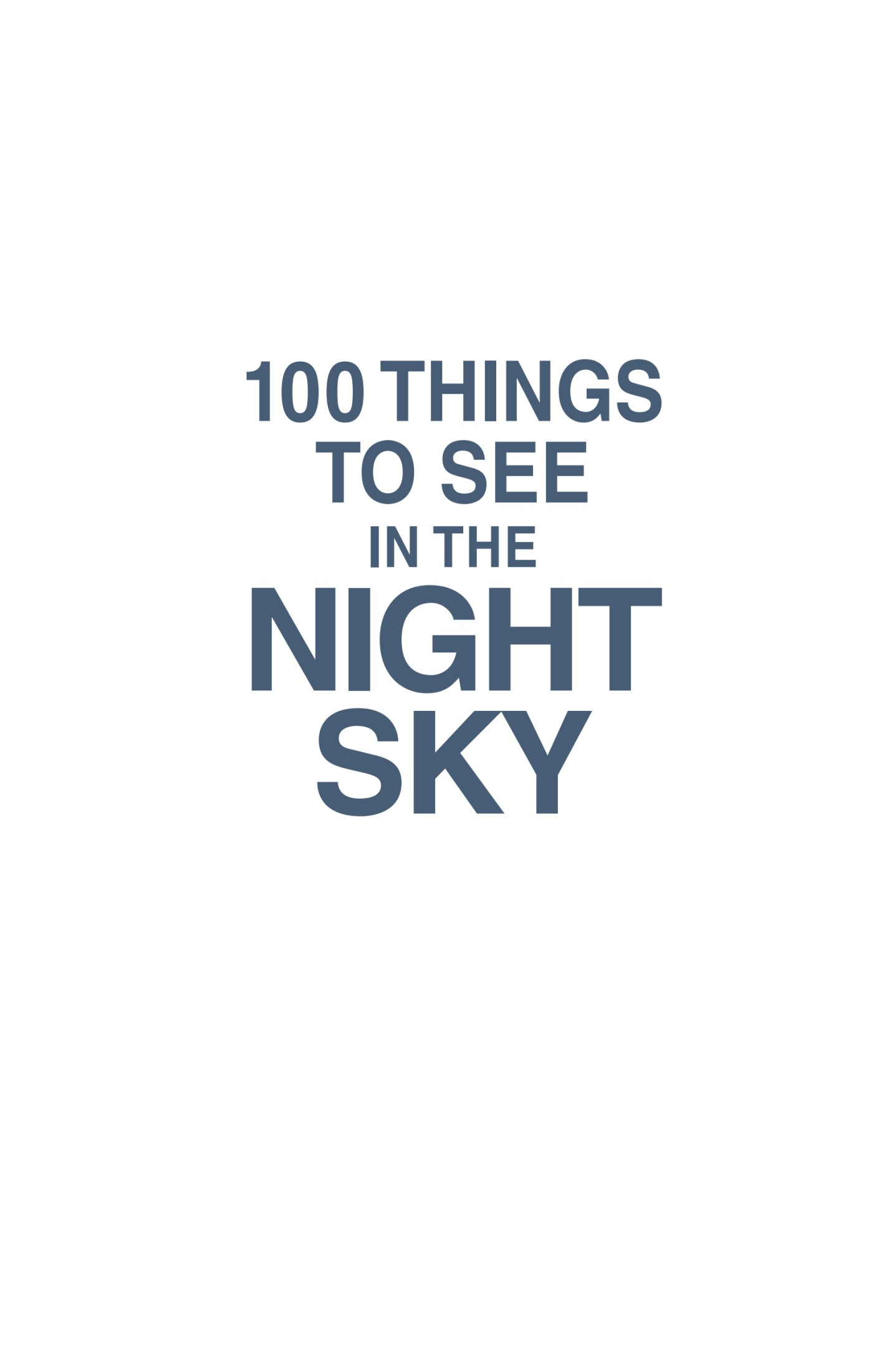 100 Things to See in the Night Sky