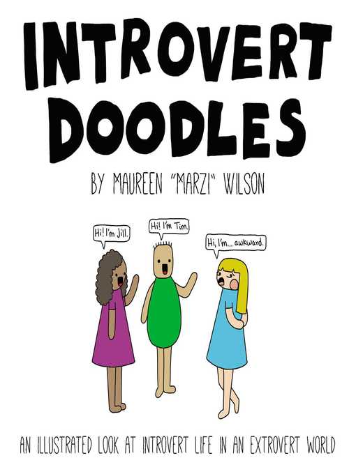 An Illustrated Look at Introvert Life in an Extrovert World