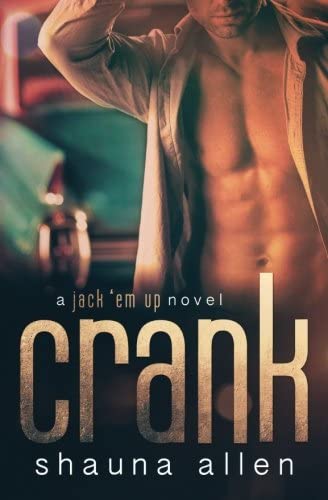 Crank (Jack 'Em Up) (Volume 1)