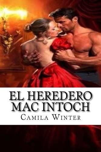 El heredero Mac Intoch: Amor y aventuras en la era Victoriana (Spanish Edition)