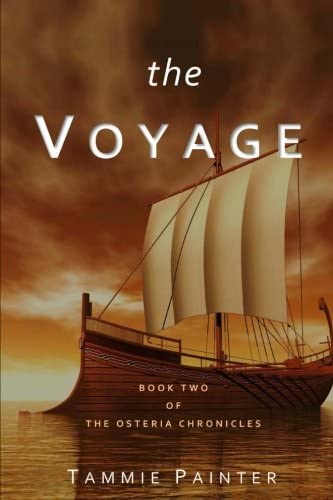 The Voyage: Book Two of The Osteria Chronicles (Volume 2)