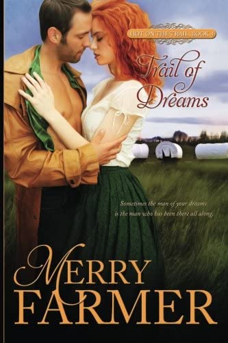 Trail of Dreams (Hot on the Trail) (Volume 4)