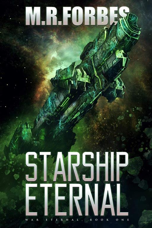 Starship Eternal (War Eternal) (Volume 1)