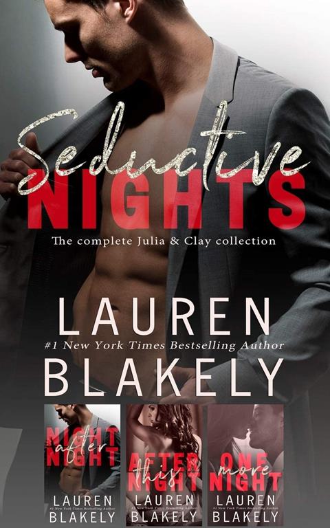 Seductive Nights: The Complete Julia and Clay Collection