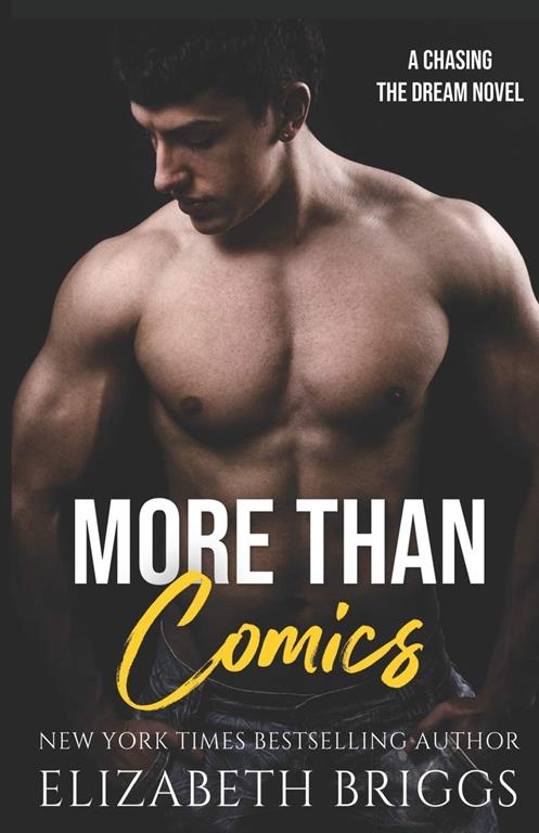 More Than Comics (Chasing The Dream) (Volume 2)