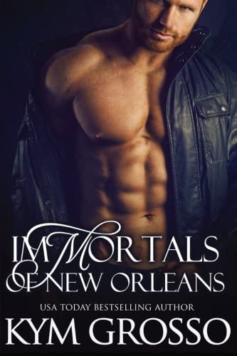 Immortals of New Orleans (Immortals of New Orleans Series)