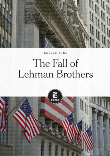 The Fall of Lehman Brothers