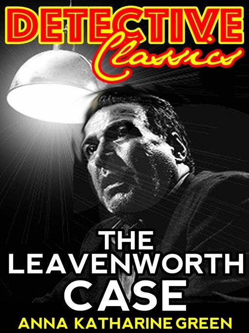 The Leavenworth Case