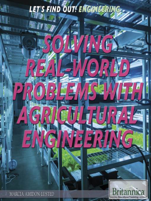 Solving Real World Problems with Agricultural Engineering