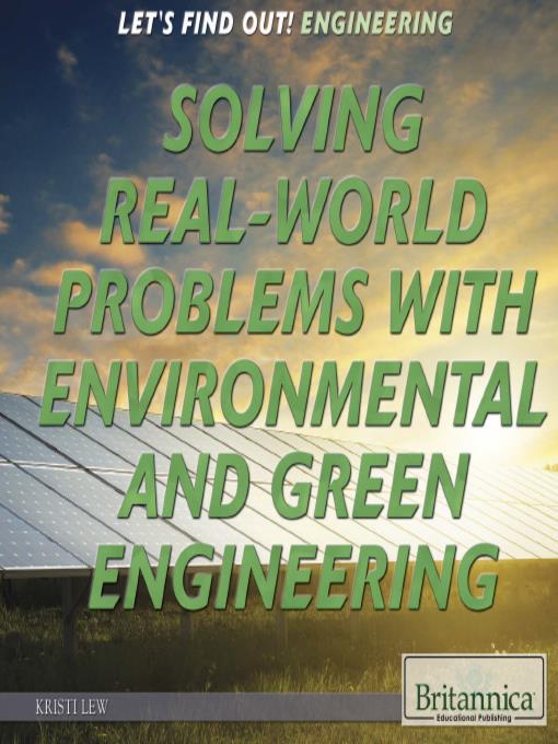 Solving Real World Problems with Environmental and Green Engineering