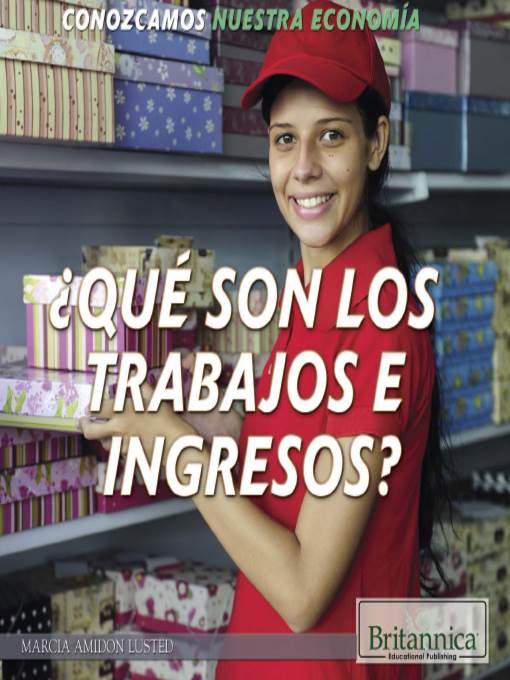 ¿Qué son los trabajos e ingresos? (What Are Jobs and Earnings?)