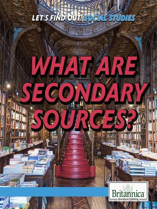 What are Secondary Sources?