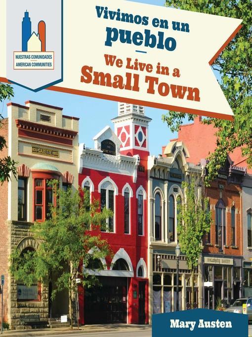 Vivimos en un pueblo / We Live in a Small Town