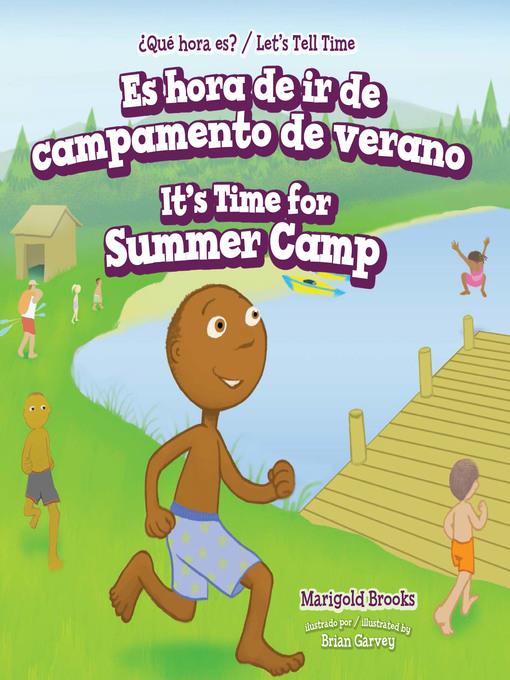 Es hora de ir de campamento de verano / It's Time for Summer Camp