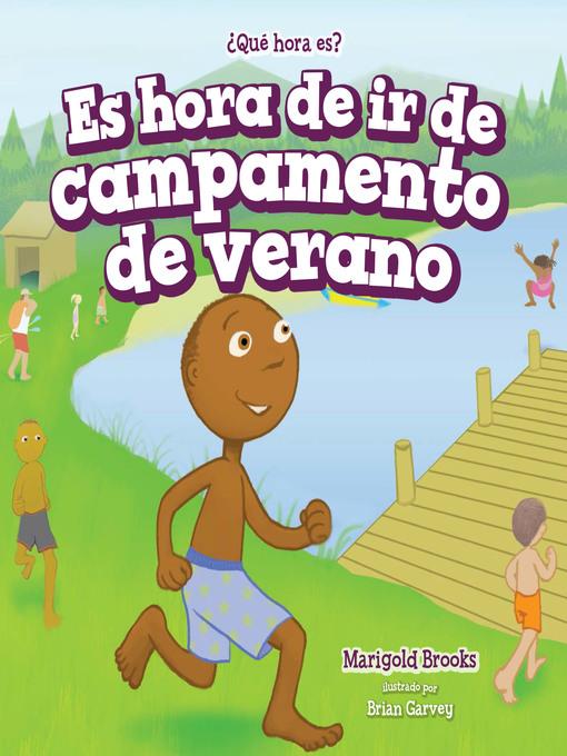 Es hora de ir de campamento de verano (It's Time for Summer Camp)