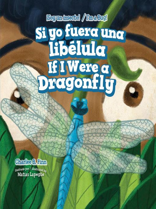 Si yo fuera una libélula / If I Were a Dragonfly