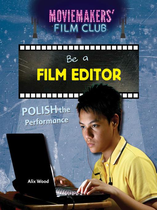 Be a Film Editor