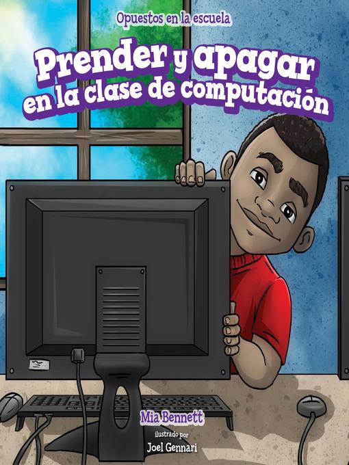 Prender y apagar en la clase de computación (On and Off in Computer Lab)