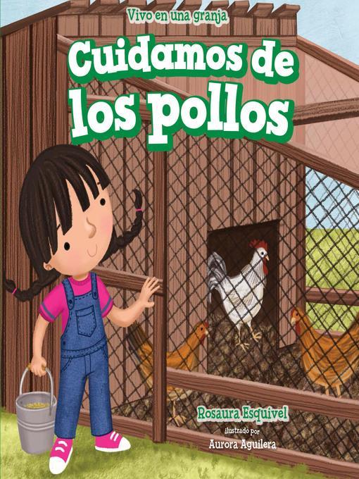 Cuidamos de los pollos (We Take Care of the Chickens)