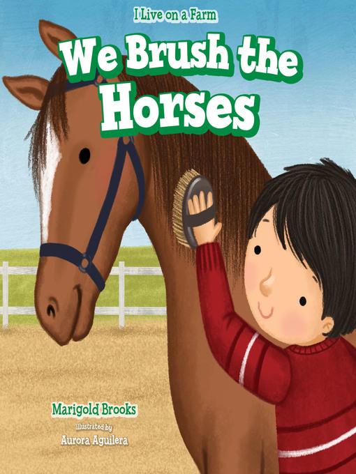 We Brush the Horses