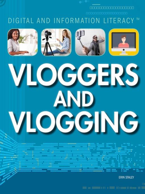 Vloggers and Vlogging