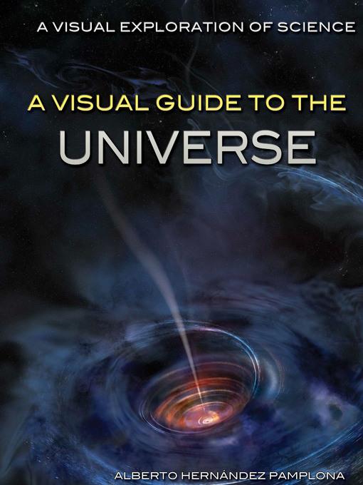 A Visual Guide to the Universe