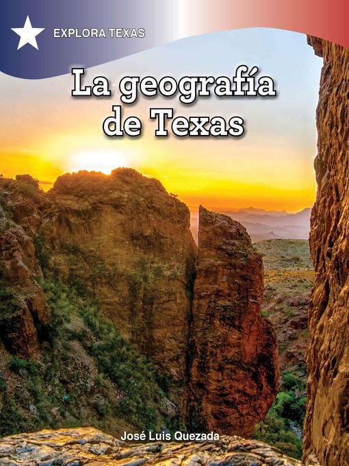 La geografía de Texas (Geography of Texas)