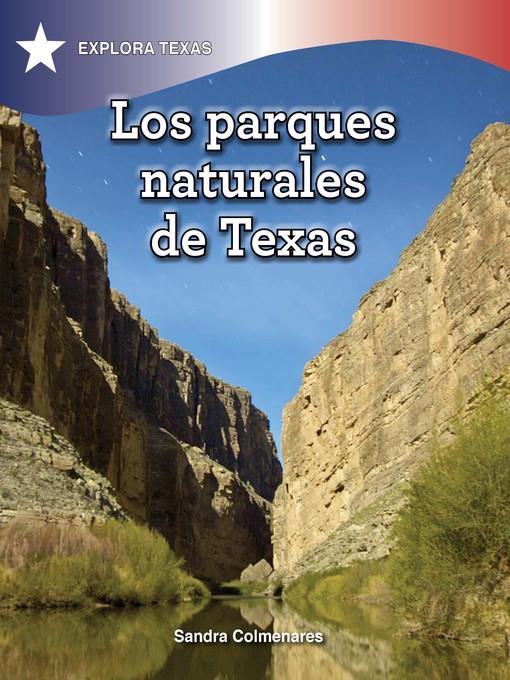 Los parques naturales de Texas (Natural Parks of Texas)